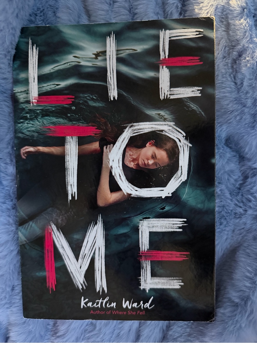 Lie to Me Book by Kaitlin Ward